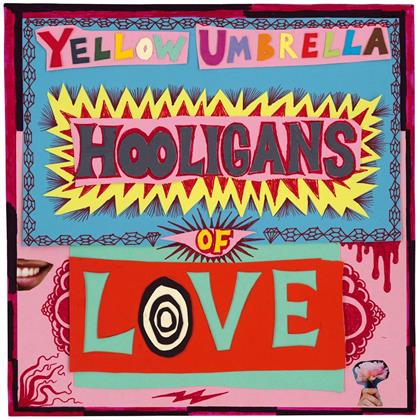 Yellow Umbrella - Hooligans Of Love (Limited Edition, LP)