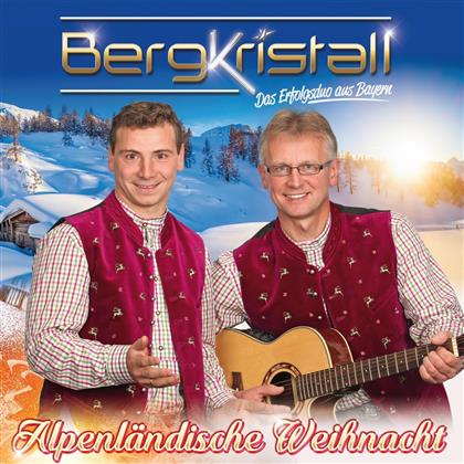 Bergkristall - Alpenländische Weihnacht