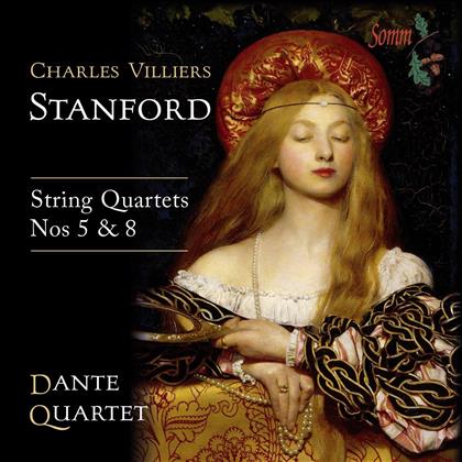Joachim, Bebbington, Dante Quartet & Sir Charles Villiers Stanford (1852-1924) - String Quartets Nos 5 & 8