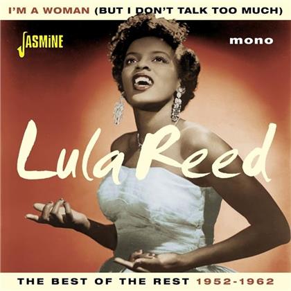 Lula Reed - I'm A Woman (But I Don't Talk Too Much) - The Best Of The Rest