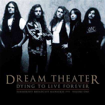 Dream Theater - Dying To Live Forever - Milwaukee 1993 Vol. 1 (2 LPs)