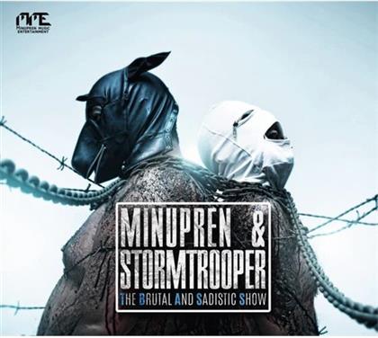 Minupren & Stormtrooper - The Brutal And Sadistic Show
