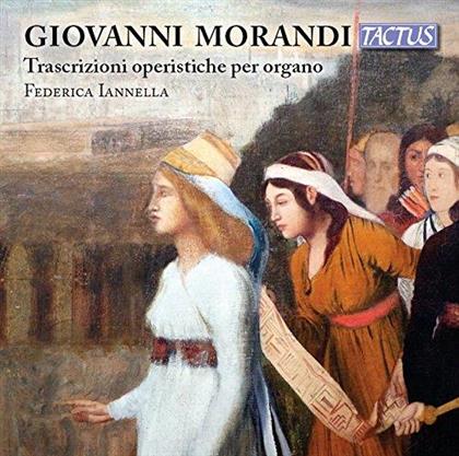 Giovanni Morandi & Federica Iannella - Opera Transcription For Organ
