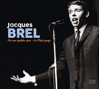 Jacques Brel - Ne Me Quitte Pas - Le Chant du Monde (2 CDs)