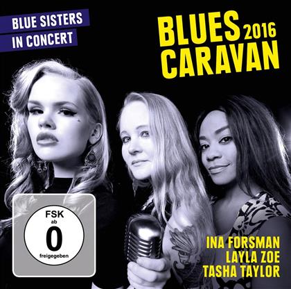 Ina Forsman, Layla Zoe & Tasha Taylor - Blues Caravan 2016 (CD + DVD)
