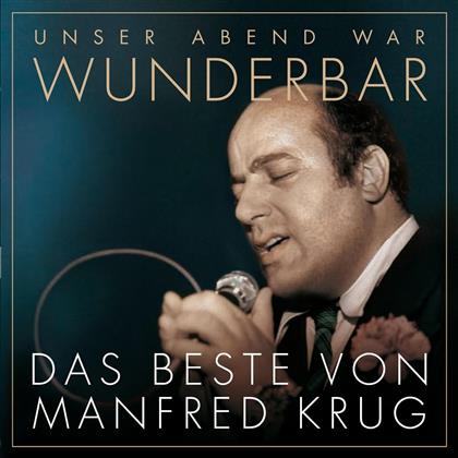 Manfred Krug - Unser Abend War Wunderbar - Das Beste (2 CDs)
