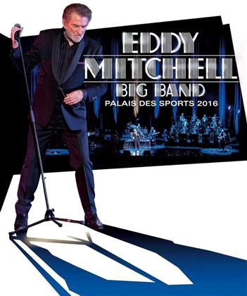 Eddy Mitchell - Big Band Palais Des Sports 2016 (Limited Edition, 2 CDs + DVD)
