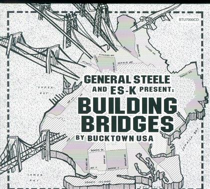 General Steele - Building Bridges
