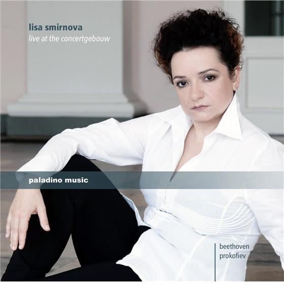 Lisa Smirnova, Serge Prokofieff (1891-1953) & Ludwig van Beethoven (1770-1827) - Live At The Concertgebouw
