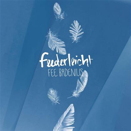 Fee Badenius - Feederleicht