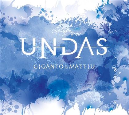 Giganto & Mattiu - Undas