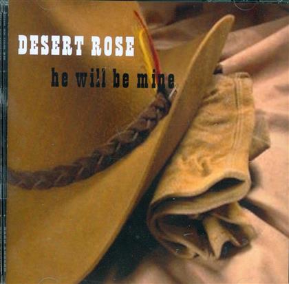 Desert Rose Countryband - He Will Be Mine