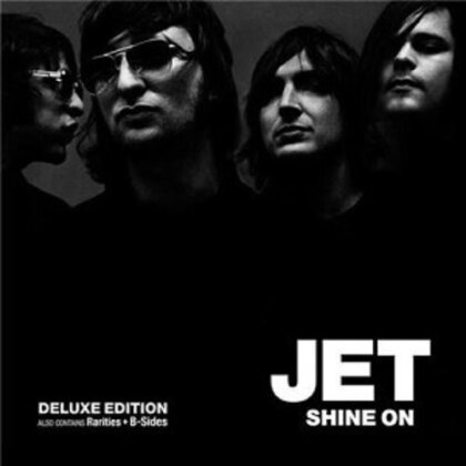 Jet - Shine On - Deluxe Edition, Rarities & B-Sides (2 CDs)