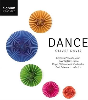 Oliver Davis, Paul Bateman, Kerenza Peacock, Huw Watkins & The Royal Philharmonic Orchestra - Dance