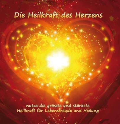 Schumacher Isabelle - Die Heilkraft des Herzens