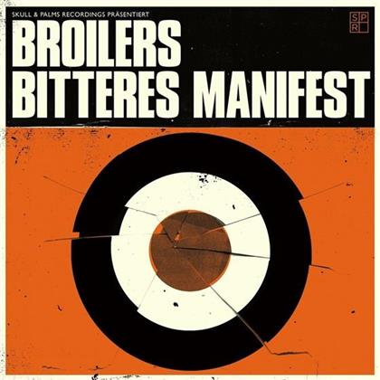 Broilers - Bitteres Manifest - 7 Inch (7" Single)