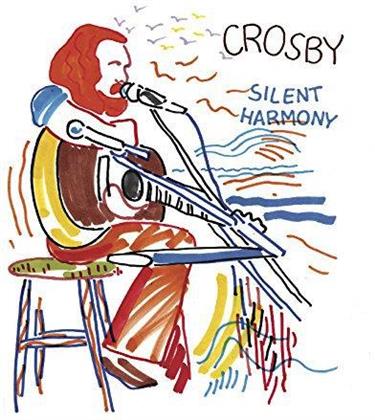 David Crosby - Silent Harmony