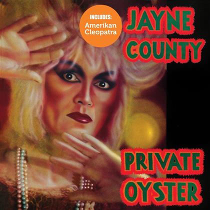 Jayne County - Amerikan Cleopatra / Private Oyster