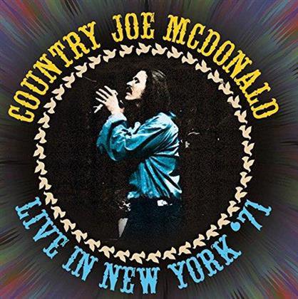 Country Joe McDonald - Live In New York '71