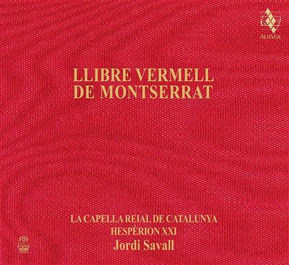 Jordi Savall, Hesperion XXI & La Capella Reial De Catalunya - Llibre Vermell De Montserrat (Hybrid SACD + DVD)
