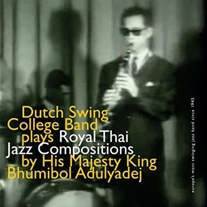 Dutch Swing College Band - Royal Thai Jazz..