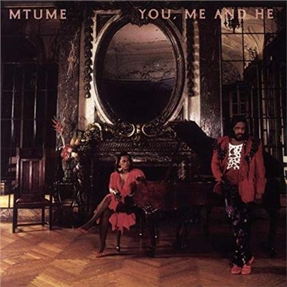Mtume - You, Me & He - & Bonustracks