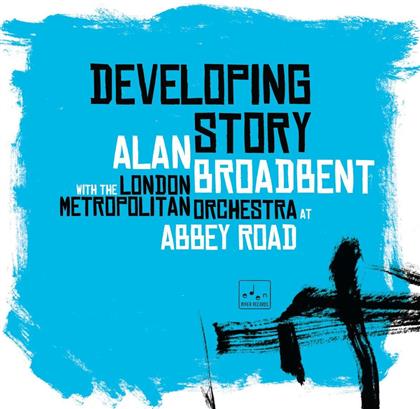 Alan Broadbent & London Metropolitan Orchestra - Developing Story (Deluxe Edition, 2 LPs)