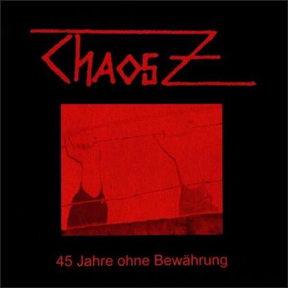 Chaos Z - 45 Jahre Ohne Bewährung (2 LPs)