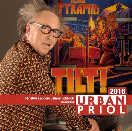 Urban Priol - Tilt! Der Jahresrückblick 2016 (2 CDs)