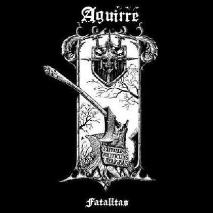 Aguirre - Fatalitas - 2016 Version