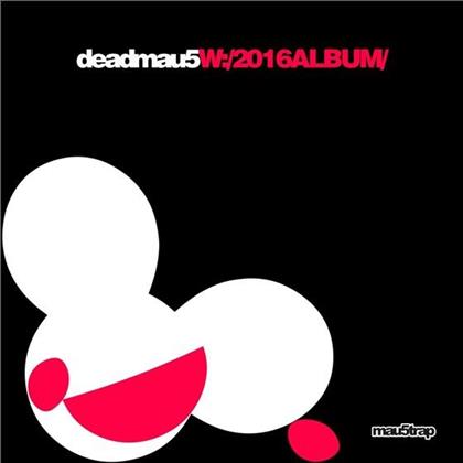 Deadmau5 - W:/2016album/ (Limited Edition)