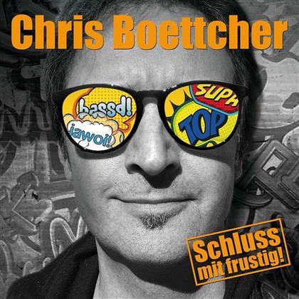 Chris Boettcher - Schluss Mit Frustig! (2 CD)