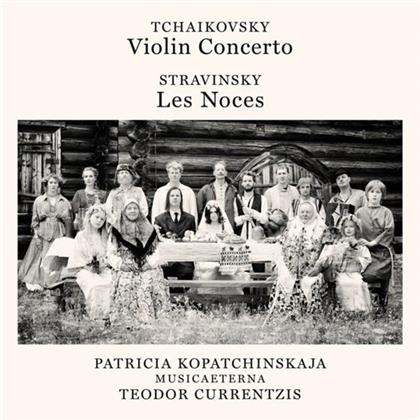 Teodor Currentzis, Patricia Kopatchinskaja, MusicAeterna, Peter Iljitsch Tschaikowsky (1840-1893) & Igor Strawinsky (1882-1971) - Violin Concerto, Op. 35 / Les Noces