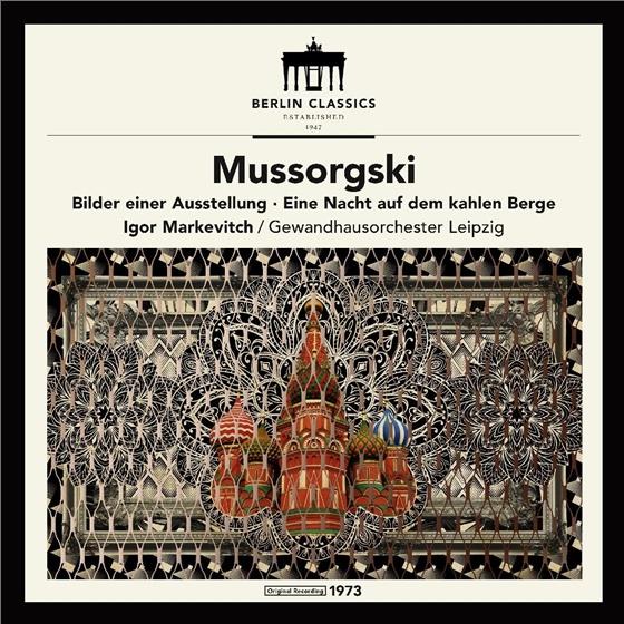 Igor Markevitch, Gewandhausorchester Leipzig & Modest Mussorgsky (1839-1881) - Bilder Einer Ausstellung / Eine Nacht Auf Dem Kahlen Berge