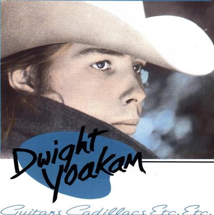 Dwight Yoakam - Guitars Cadillacs Etc Etc (Deluxe Edition, LP)