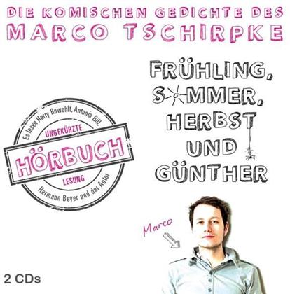 Marco Tschirpke - Fruehling, Sommer, Herbst Und Guenther (2 CDs)