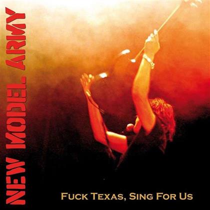 New Model Army - Fuck Texas, Sing For Us - Live (New Version)