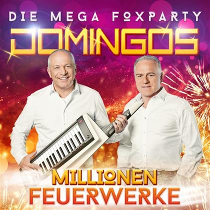 Domingos - Millionen Feuerwerk - Die Mega Foxparty