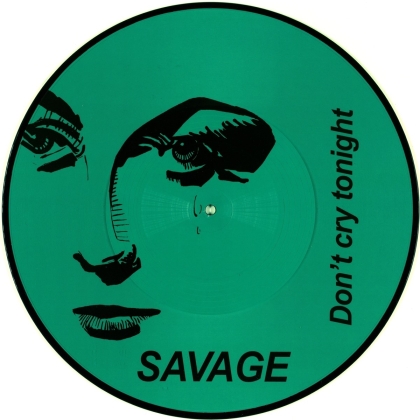 Savage - Don't Cry Tonight - Picture Disc (Colored, 12" Maxi)