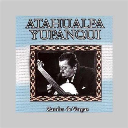 Atahualpa Yupanqui - Zamba De Vargas