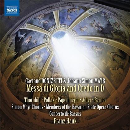 Franz Hauk, Giuseppe Donizetti (1788-1856) & Johann Simon Mayr (1763-1845) - Messa di Gloria and Credo in D