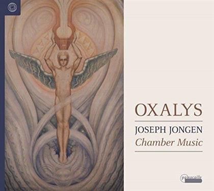 Oxalys & Jongen Joseph (1873-1953) - Chamber Music