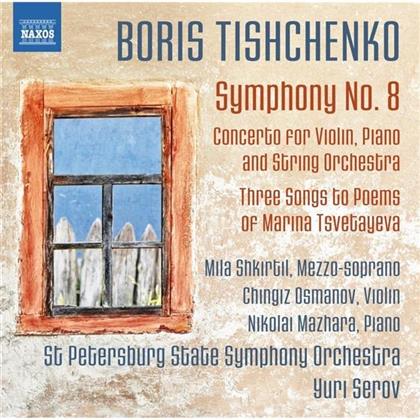 Yuri Serov & Boris Tishchenko (1939-) - Symphony 8/Concerto/3 Songs