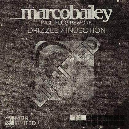 Marco Bailey - Drizzle (12" Maxi)