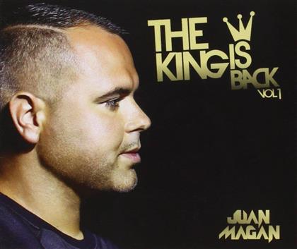 Juan Magan - King Is Back Vol.I