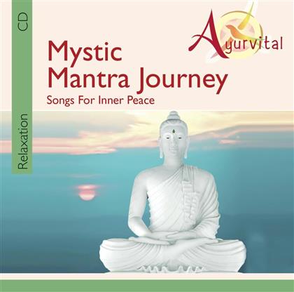 Ayurvital - Mystic Mantra Journey (Songs For Inner Peace)
