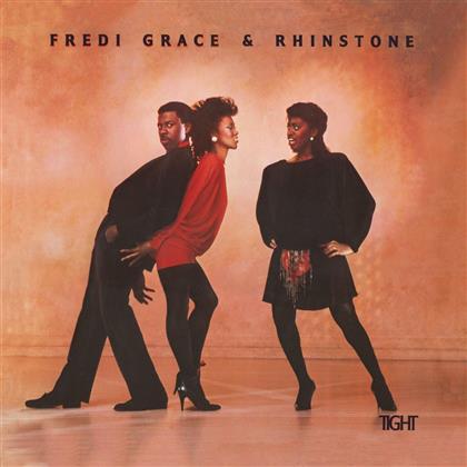 Fredi Grace & Rhinestone - Tight (Expanded Edition)