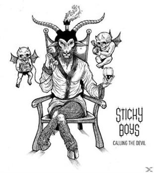 Sticky Boys - Calling The Devil