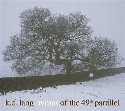 K.D. Lang - Hymns Of The 49Th Parallel - 2016 Version (LP)