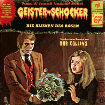 Geister-Schocker - Vol. 67 - Die Blumen Des Bösen
